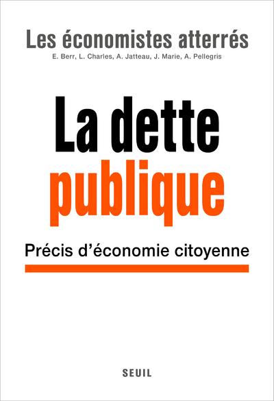 La Dette publique, Précis d'économie citoyenne (9782021470888-front-cover)