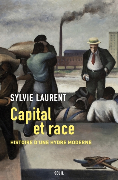 Capital et race, Histoire d'une hydre moderne (9782021498882-front-cover)