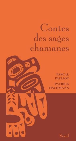 Contes des sages chamanes (Nouvelle édition) (9782021427592-front-cover)