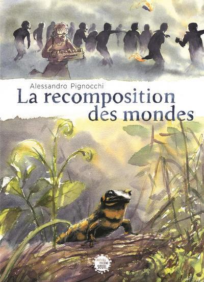 La Recomposition des mondes (9782021421224-front-cover)