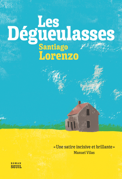 Les Dégueulasses (9782021425574-front-cover)