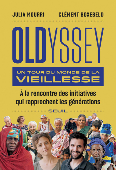 Oldyssey, Un tour du monde de la vieillesse (9782021431704-front-cover)