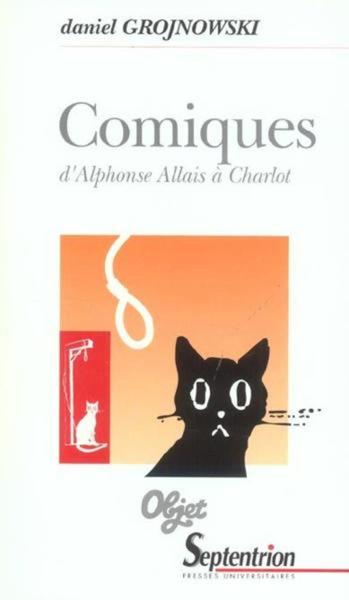 Comiques, D''Alphonse Allais à Charlot (9782859398538-front-cover)