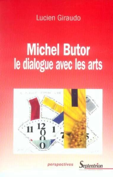 Michel Butor  le dialogue avec les arts (9782859398958-front-cover)