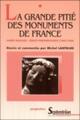 La grande pitié des monuments de France, André Malraux : Débats  parlementaires (1960/1968) (9782859395483-front-cover)