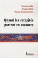 Quand les retraités partent en vacances (9782859399931-front-cover)