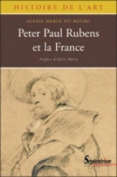 Peter Paul Rubens et la France (9782859398279-front-cover)
