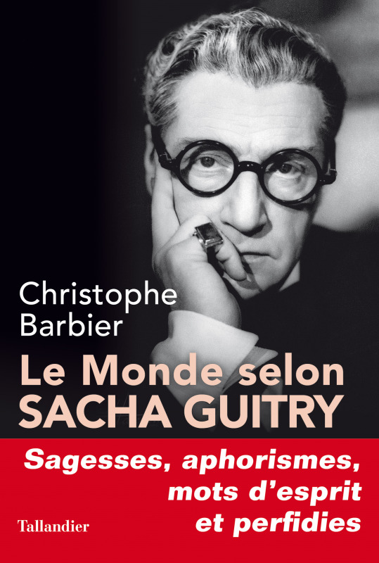 LE MONDE SELON SACHA GUITRY (9791021033184-front-cover)