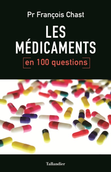 Les médicaments en 100 questions (9791021020856-front-cover)