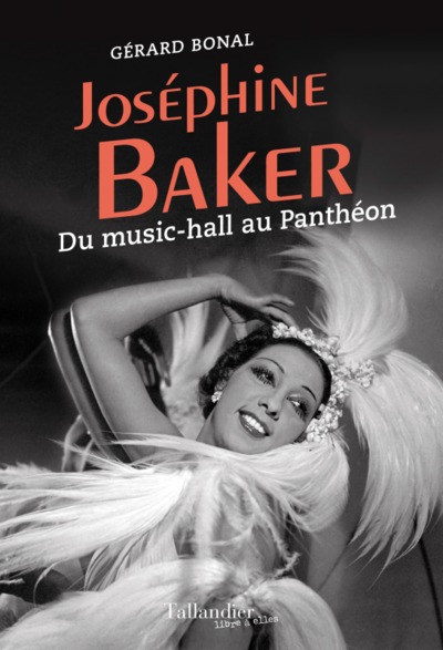 Joséphine Baker, Du music-hall au Panthéon (9791021041400-front-cover)