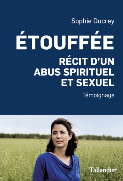 Etouffée, récit d'un abus spirituel et sexuel (9791021040007-front-cover)