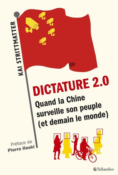 Dictature 2.0, Quand la chine surveille son peuple et bientôt le monde (9791021043176-front-cover)