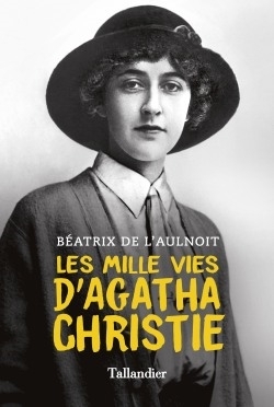 Les mille vies d'Agatha Christie (9791021038653-front-cover)