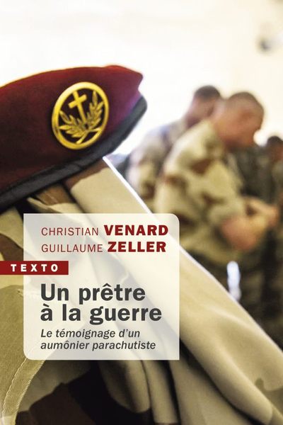 UN PRÊTRE À LA GUERRE, LE TÉMOIGNAGE D'UN AUMONIER PARACHUTISTE (9791021043428-front-cover)