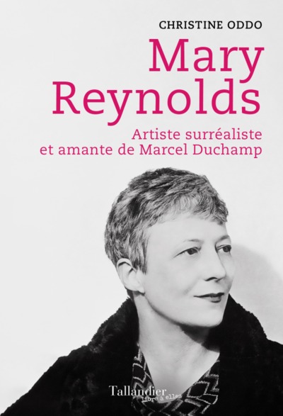 Mary Reynolds, Artiste surréaliste et amante de Marcel Duchamp (9791021044906-front-cover)