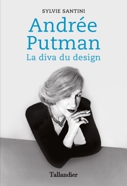Andrée Putman, La diva du design (9791021031838-front-cover)