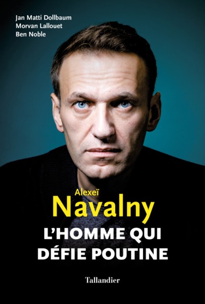 Alexeï Navalny, L'homme qui défie Poutine (9791021050747-front-cover)