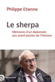 Le sherpa, Mémoires d'un diplomate aux avant-postes de l'Histoire (9791021062603-front-cover)