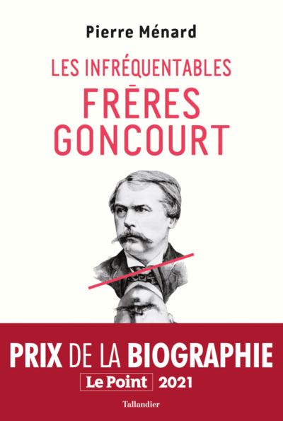 Les infréquentables frères Goncourt (9791021033146-front-cover)