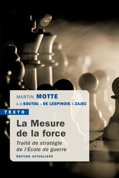 La mesure de la force, Traité de stratégie de l'École de guerre (9791021059221-front-cover)