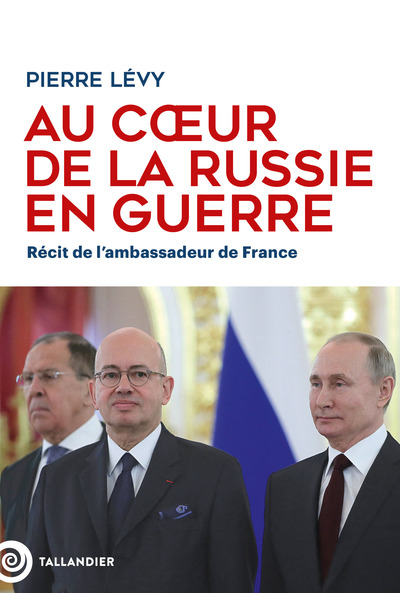 Au cœur de la Russie en guerre, Récit de l'ambassadeur de France (9791021065703-front-cover)