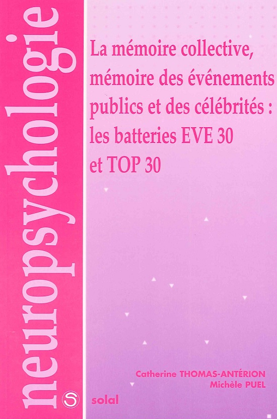 La mémoire collective, mémoire des événements publics et des célébrités, Les batteries EVE 30 et TP 30 (9782353270064-front-cover)