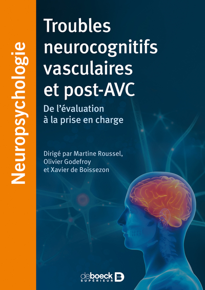 Troubles neurocognitifs vasculaires et post-AVC, De l'évaluation à la prise en charge (9782353273997-front-cover)
