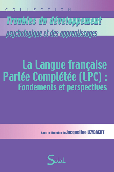 La Langue française Parlée Complétée (LPC) : Fondements et perspectives (9782353271108-front-cover)