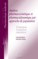 Analyse pharmacocinétique et pharmacodynamique par approche de poplulation, Estimation, évaluation, simulation (9782353270972-front-cover)