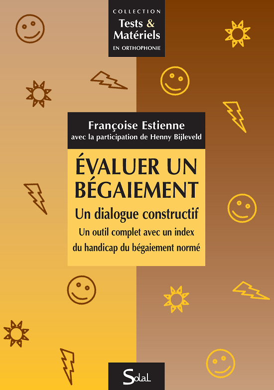 Évaluer un bégaiement - Un dialogue constructif, Un outil complet avec un index du handicap du bégaiement normé (9782353271146-front-cover)