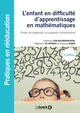 L'enfant en difficulté d'apprentissage en mathématiques, Pistes de diagnostic et supports d'intervention (9782353274260-front-cover)