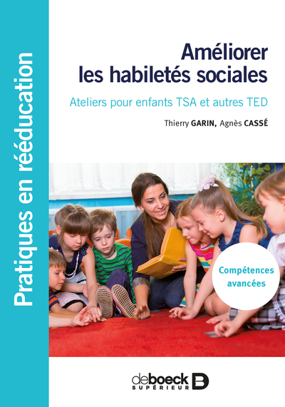 Améliorer les habiletés sociales, Ateliers pour enfants TSA et autres TED - Compétences avancées (9782353273638-front-cover)