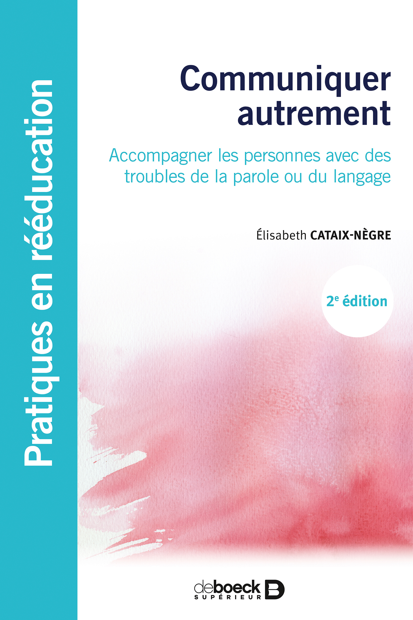 Communiquer autrement, Accompagner les personnes avec des troubles de la parole ou du langage (9782353274062-front-cover)