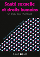 Santé sexuelle et droits humains (9782353273003-front-cover)