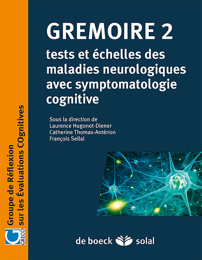 GREMOIRE 2, Tests et échelles des maladies neurologiques avec symptomatologie cognitive (9782353273263-front-cover)