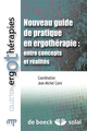 Nouveau guide de pratique en ergothérapie : entre concepts et réalités (9782353270521-front-cover)