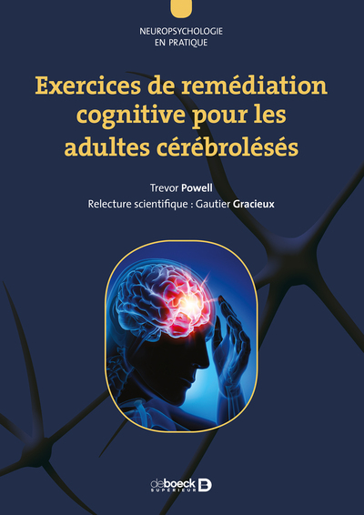 Exercices de remédiation cognitive pour les adultes cérébrolésés (9782353273010-front-cover)