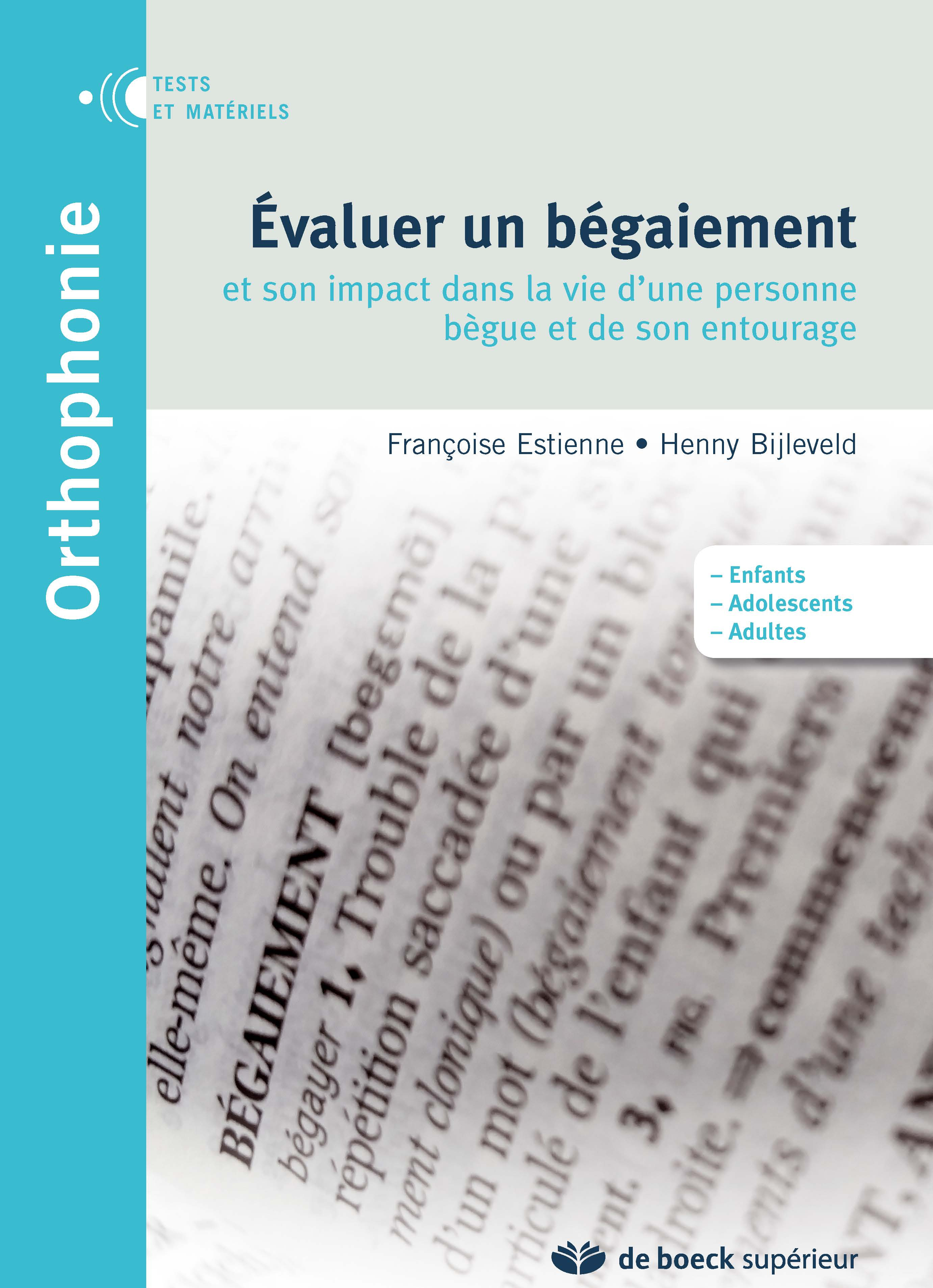 Évaluer un bégaiement, Et son impact dans la vie d'une personne bègue et de son entourage (9782353273201-front-cover)