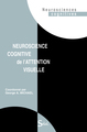 Neuroscience cognitive de l'attention visuelle (9782353270385-front-cover)