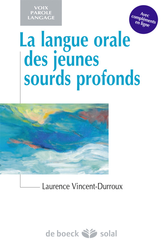 La langue orale des jeunes sourds profonds (9782353272570-front-cover)