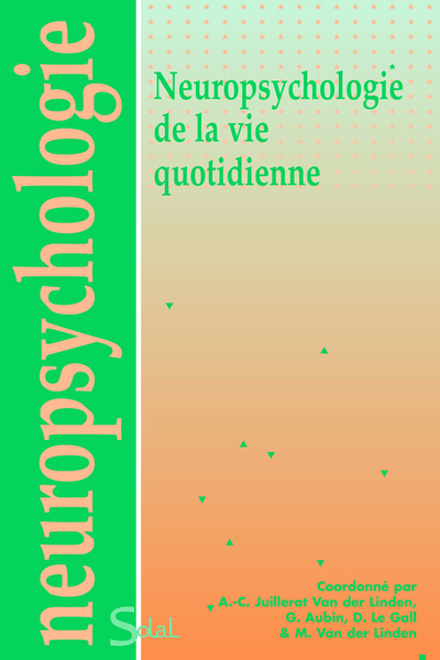 Neuropsychologie de la vie quotidienne (9782353270361-front-cover)