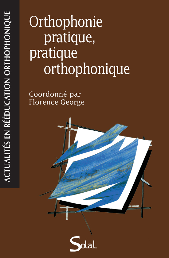 Othophonique pratique, pratique orthophonique (9782353270859-front-cover)