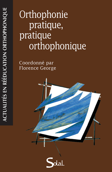 Othophonique pratique, pratique orthophonique (9782353270859-front-cover)