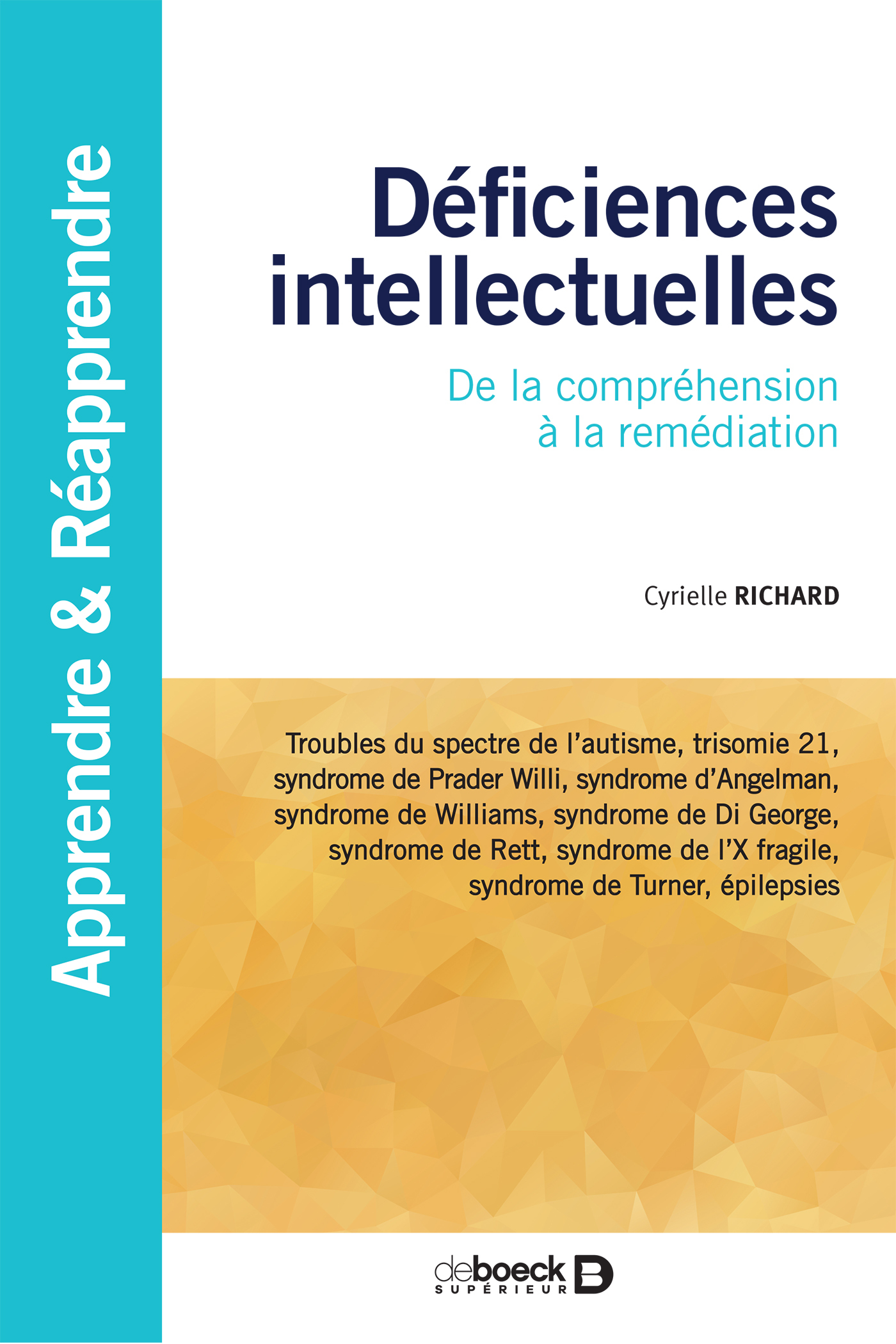 Déficiences intellectuelles, De la compréhension à la prise en charge (9782353274475-front-cover)