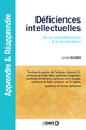 Déficiences intellectuelles, De la compréhension à la prise en charge (9782353274475-front-cover)