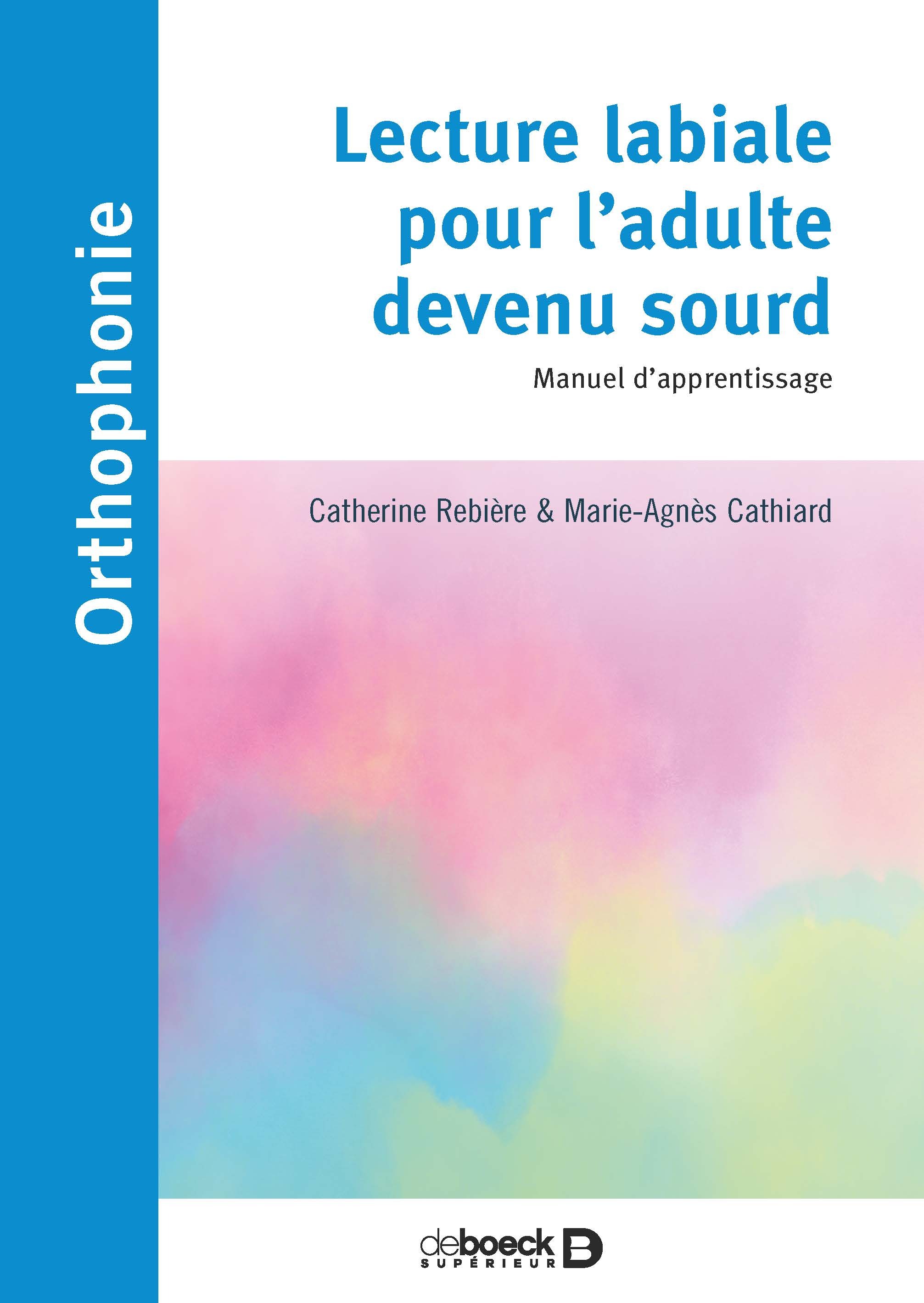 Lecture labiale pour l’adulte devenu sourd, Manuel d’apprentissage (9782353274499-front-cover)