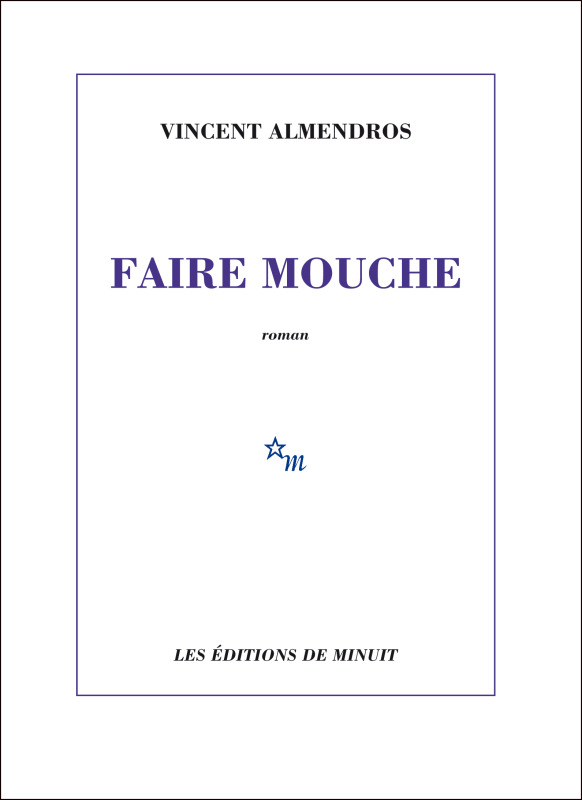 FAIRE MOUCHE (9782707344212-front-cover)