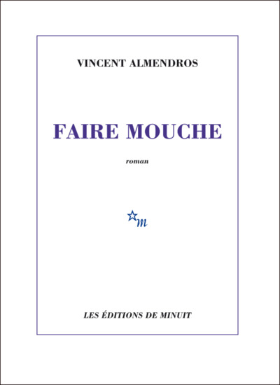 FAIRE MOUCHE (9782707344212-front-cover)