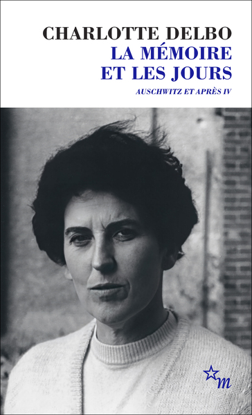 La mémoire et les jours, Auschwitz et après IV (9782707356406-front-cover)