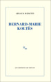 BERNARD-MARIE KOLTES (9782707343949-front-cover)